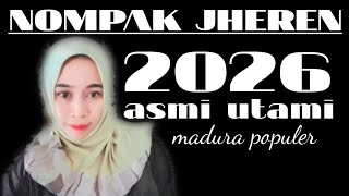 Nompak Jheren Asmi Utami Madura Populer Kadaryonolagumadurasedih 