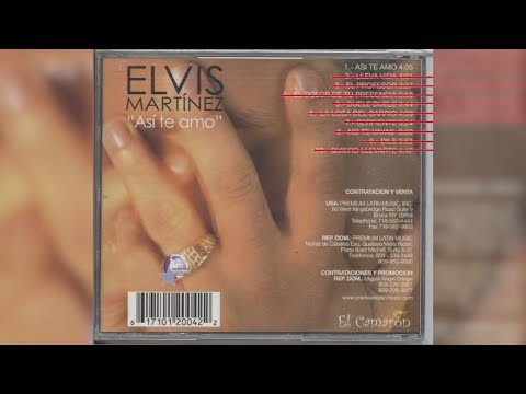 Elvis Martinez – Así te Amo (Audio Oficial) álbum Musical Así te Amo – 2003