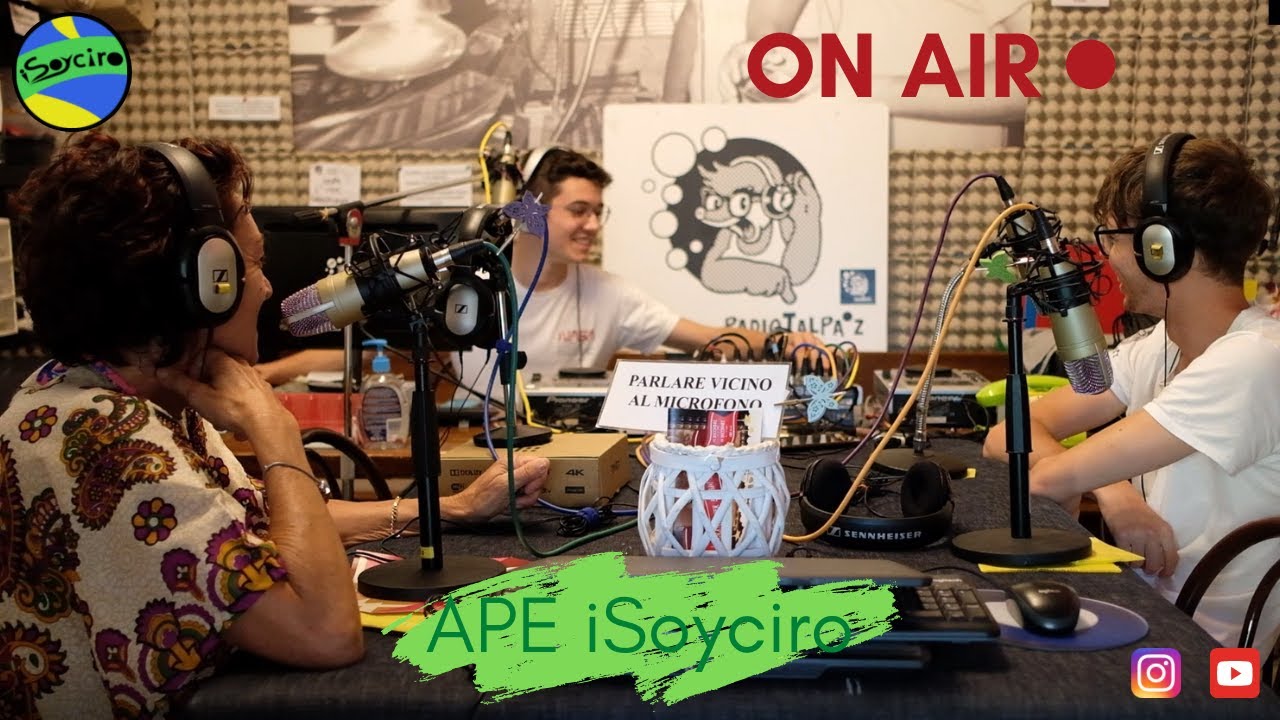 APE iSoyciro [11/06/2022] - Radio Talpa