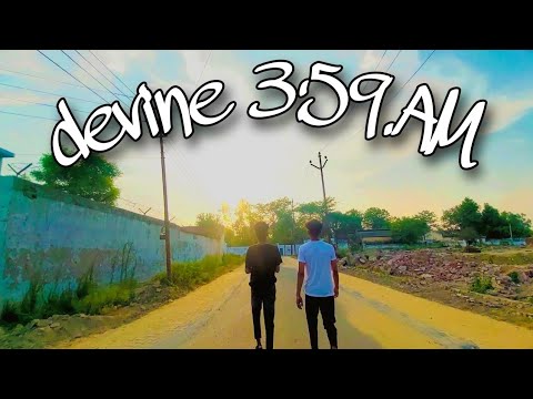 DIVINE - 3:59 AM    | prod. by honey kashyap and sachin khatri edit by sandeep