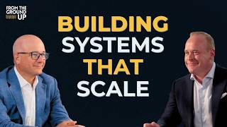 Investors, Leads, and building systems that scales | From The Ground Up Podcast EP. 4