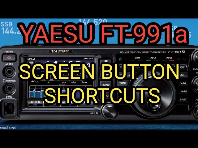 YAESU FT-991A Short Cut Buttons - YouTube