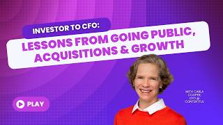 Wall Street to SaaS CFO: Lessons from IPOs, Acquisitions & Growth, with Carla Cooper