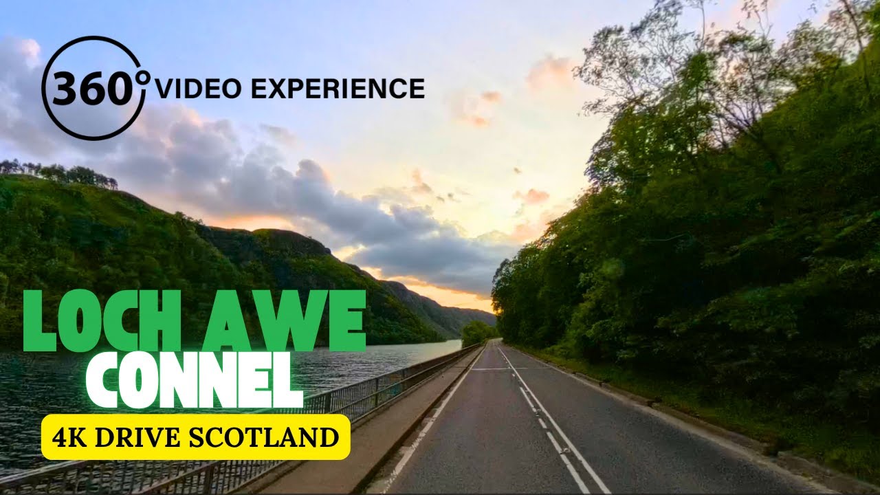 🚗Scotland: Magic Drive from Loch Awe to Connel in 360 4k Vidoe