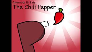 Alternate Er Eats: The Chili Pepper