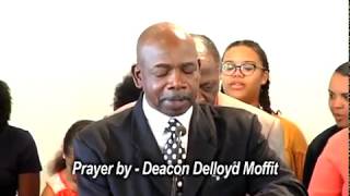 Prayer by   Deacon Delloyd Moffit