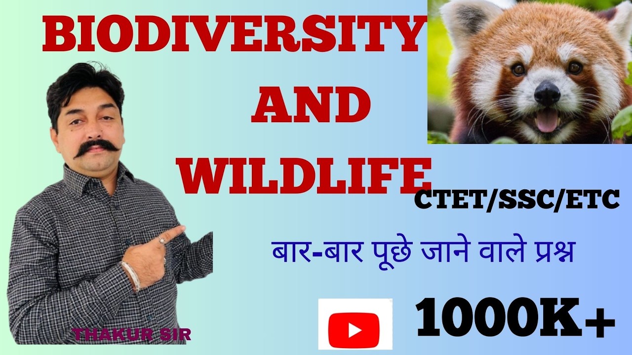 Biodiversity and Wildlife| Wildlife Conservation in India| Environment CTET