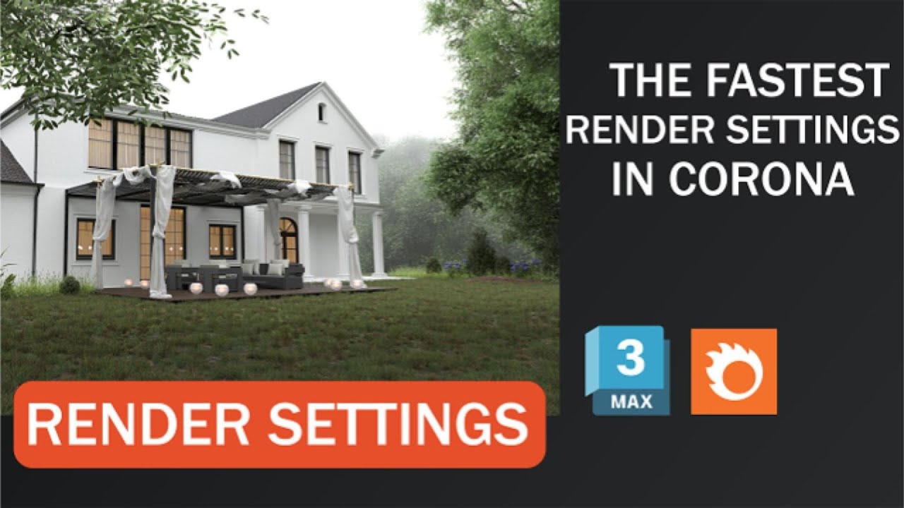 Основные настройки для быстрого и реалистичного рендера в Corona Render