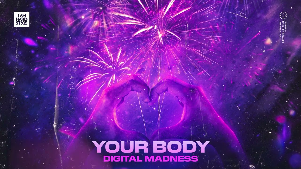 Digital Madness - Your Body [Official Audio]