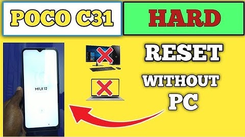 POCO C31 Pattern And Password Unlock POCO C31 Hard Reset