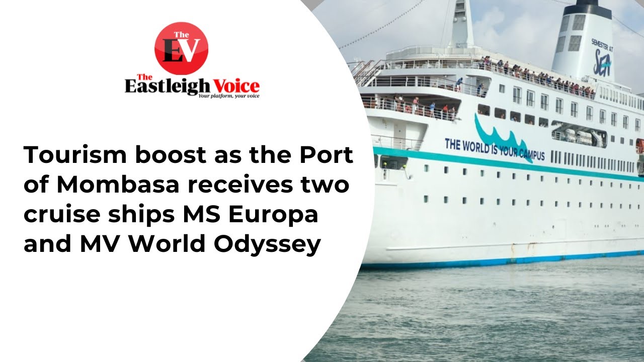 Tourism boost as the Port of Mombasa receives two cruise ships MS ...