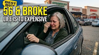 Life is Expensive, I'm 56 and Broke doing Gig work for Money