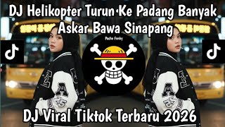 Dj Helikopter Turun Ke Padang Banyak Askar Bawa Sinapang  Dj Viral Terbaru 2026 