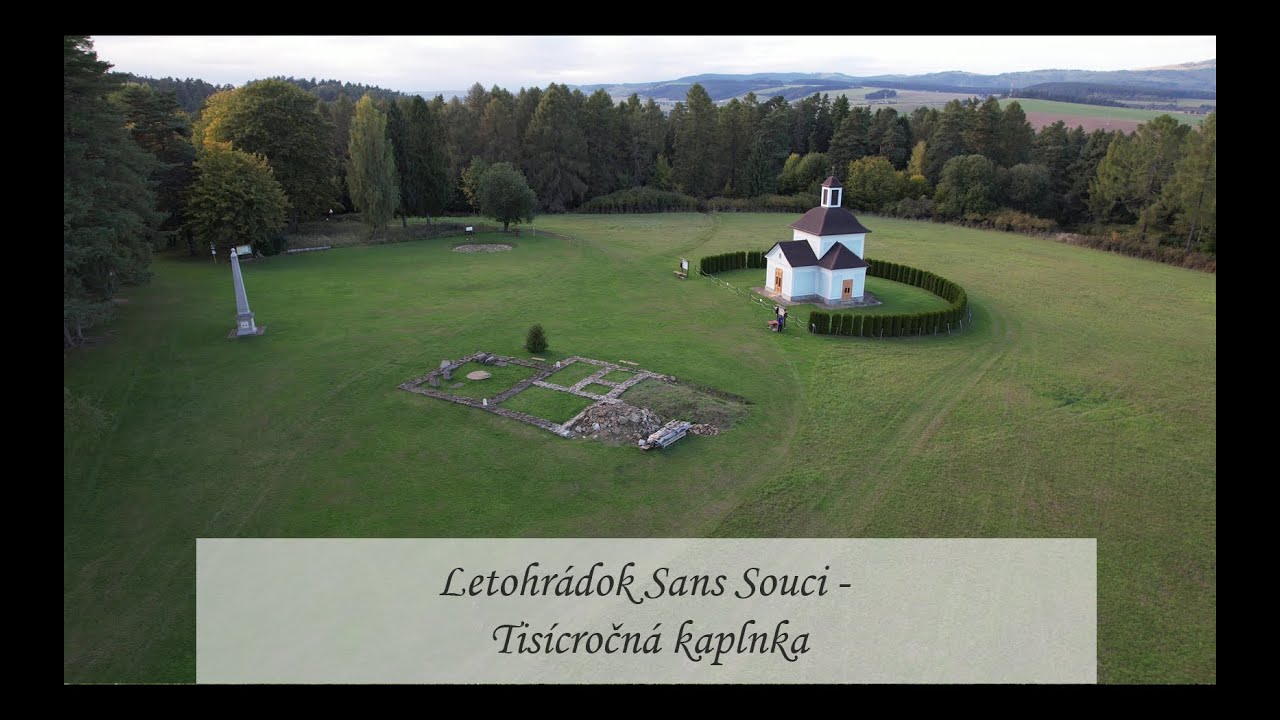 Letohrádok Sans Souci - Tisícročná kaplnka