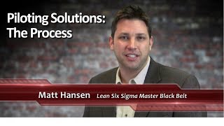 7-08: Piloting Solutions: The Process