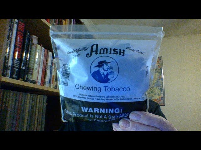 amish plain chewing tobacco Chew Review : Amish (honey cured)