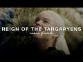 Slowed  reverb reign of the targaryens