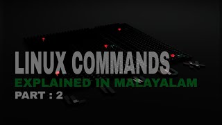 Linux basic commands explained in Malayalam Part 01 | Linux basics malayalam | Linux MachaN Linux Basic Commands Part 1 Malayalam Explained