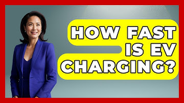 How Fast Is EV Charging? - Emerging Tech Insider