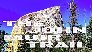 The John Muir Trail - Part 2