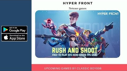 Hyper Front by NetEase games| upcoming game|Classic_boy008