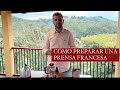  cmo preparar una prensa francesa