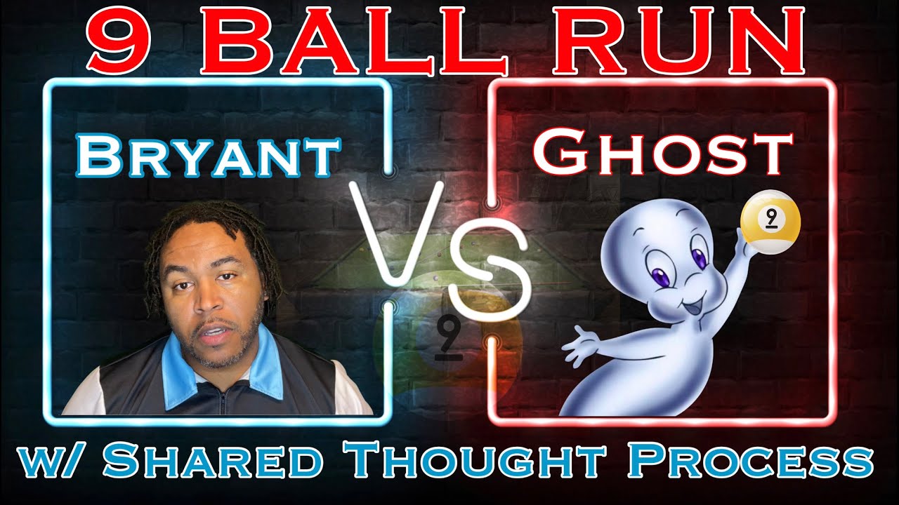 Playing The Ghost: 9 Ball Run With Shared Thought Process On Each Shot
