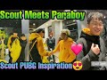 ScoutOP Meets XQF Paraboy!😍 Scout PUBG Idol♥️