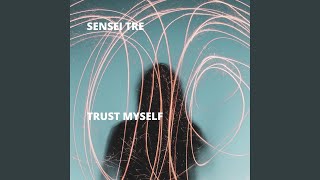 Download Lagu Trust Myself MP3 Download Lagu Trust Myself MP3