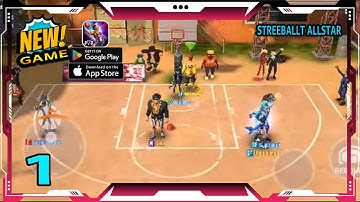 STREETBALL ALLSTAR - GAMEPLAY (iOS, ANDROID) PART 1