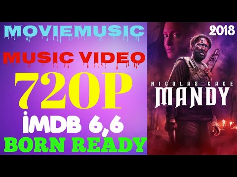 Mandy (2018) Music Video | Born Ready