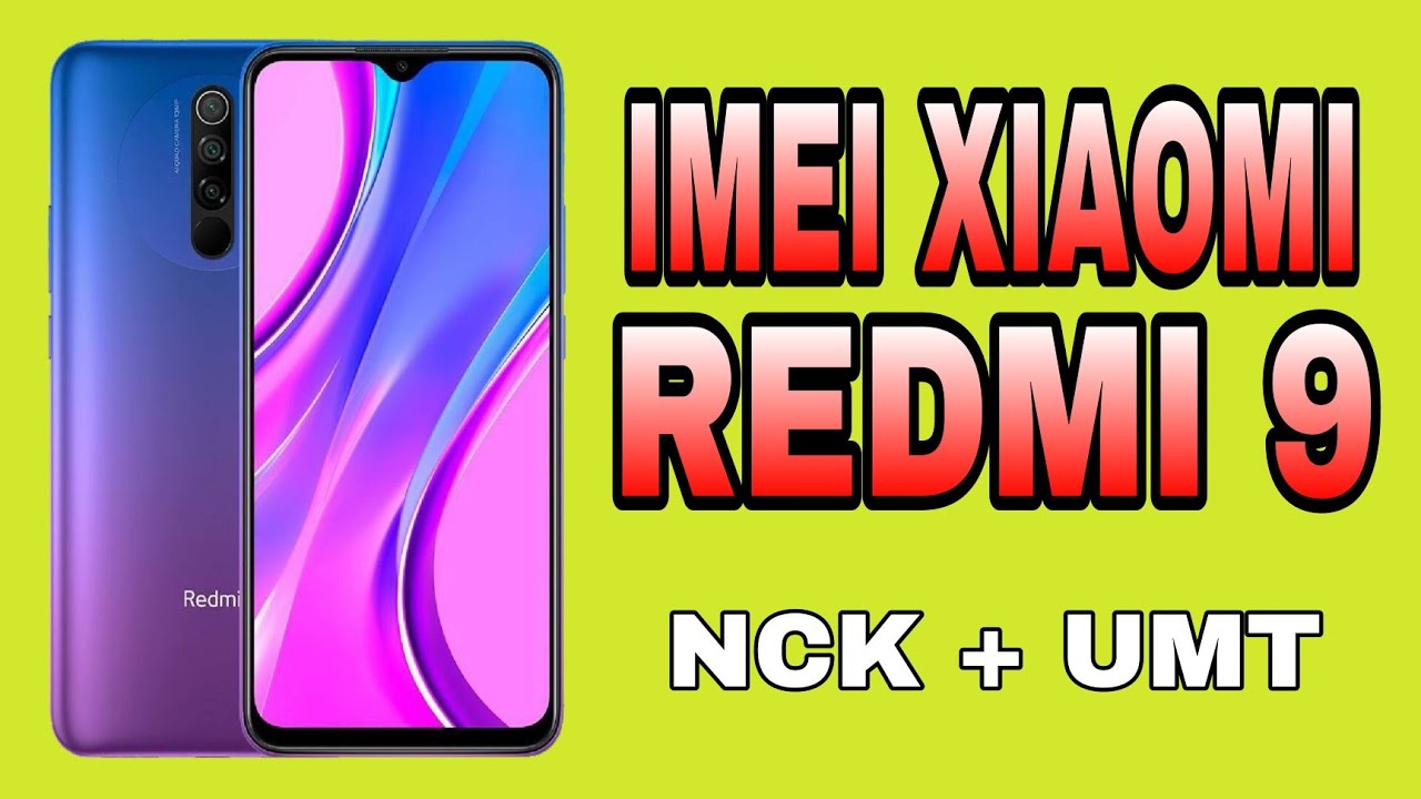 IXXEI Xiaomi Redmi 9 (Lancelot) By NCK + UMT // Actualización 2021