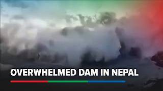 Floodwaters overwhelm hydroelectric dam under construction in Nepal | ABS-CBN News