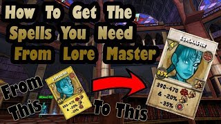 Wizard101: How To Get the Spells You Need From Loremaster!!!