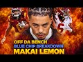Off Da Bench: Blue Chip Breakdown Makai Lemon