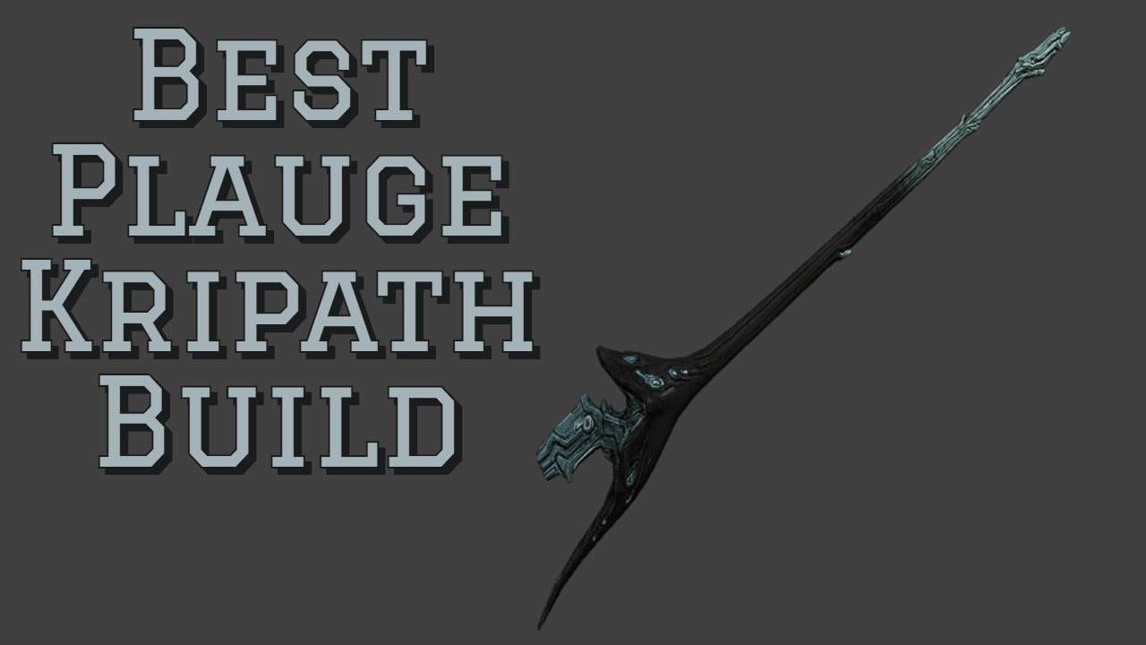 Warframe - The Best Plauge Kripath to Use *BEST ZAW*