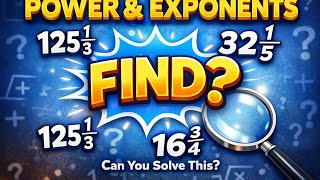 Power &amp; Exponents | FIND? 🔍 Fractional Powers सवाल | Maths Trick @ManojPandeyEducator #ncertsolution