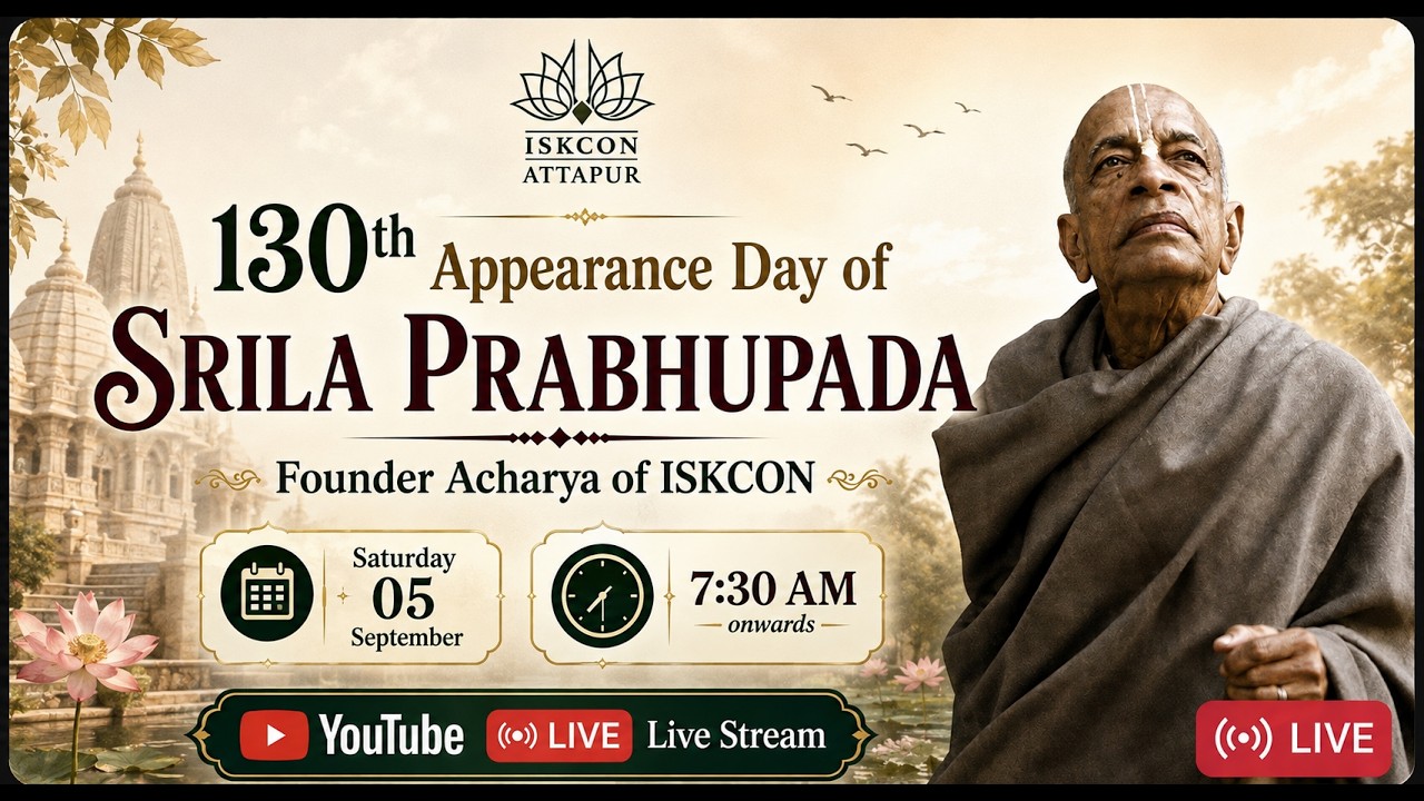 130th Appearance Day of Sirla Prabhupada at ISKCON Attapur on 5th September 2026
