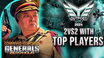 Outpost Live 2024 Fundraiser: $100 Top 2vs2 Challenge | C&C Generals Zero Hour