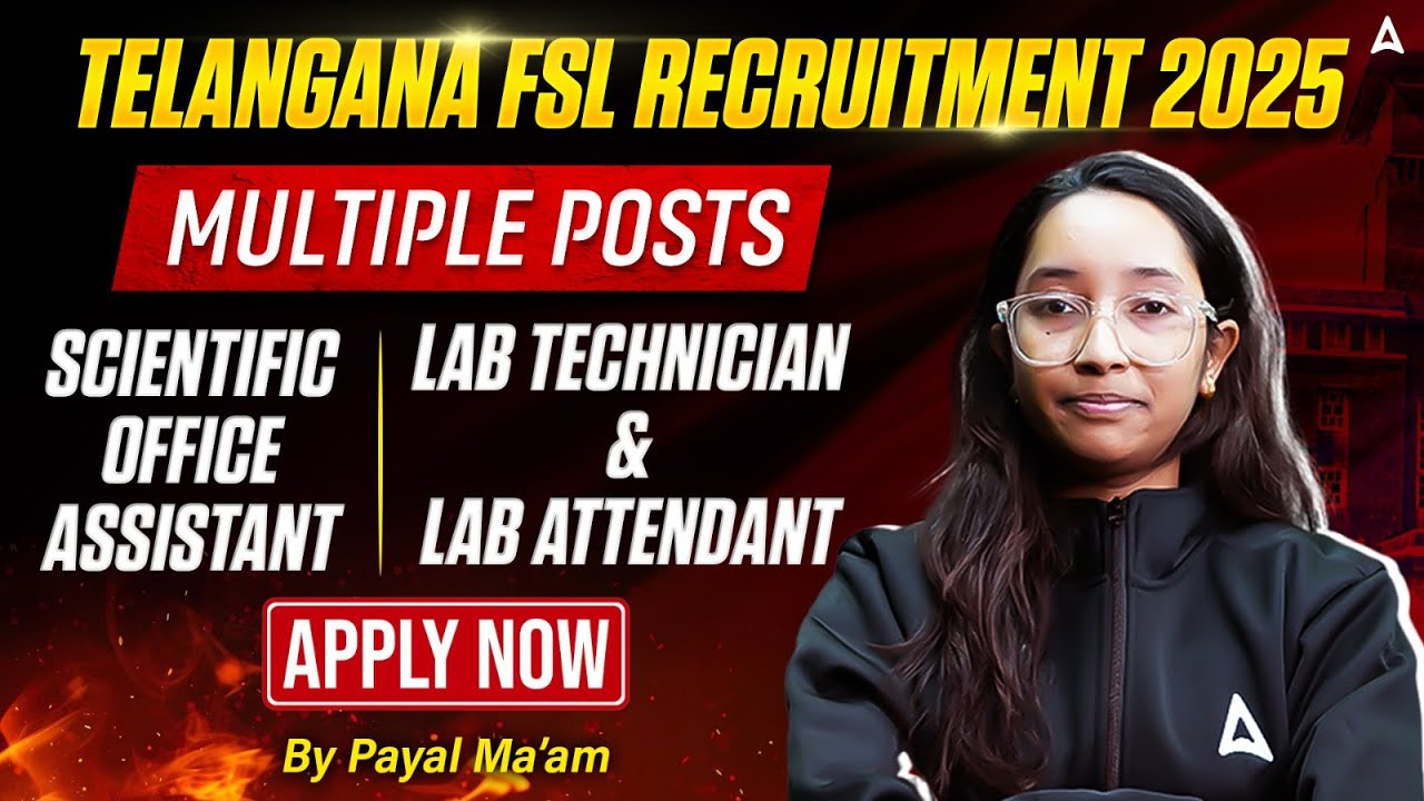 Telangana FSL Recruitment 2025 | Telangana FSL Lab Technician & Lab ...