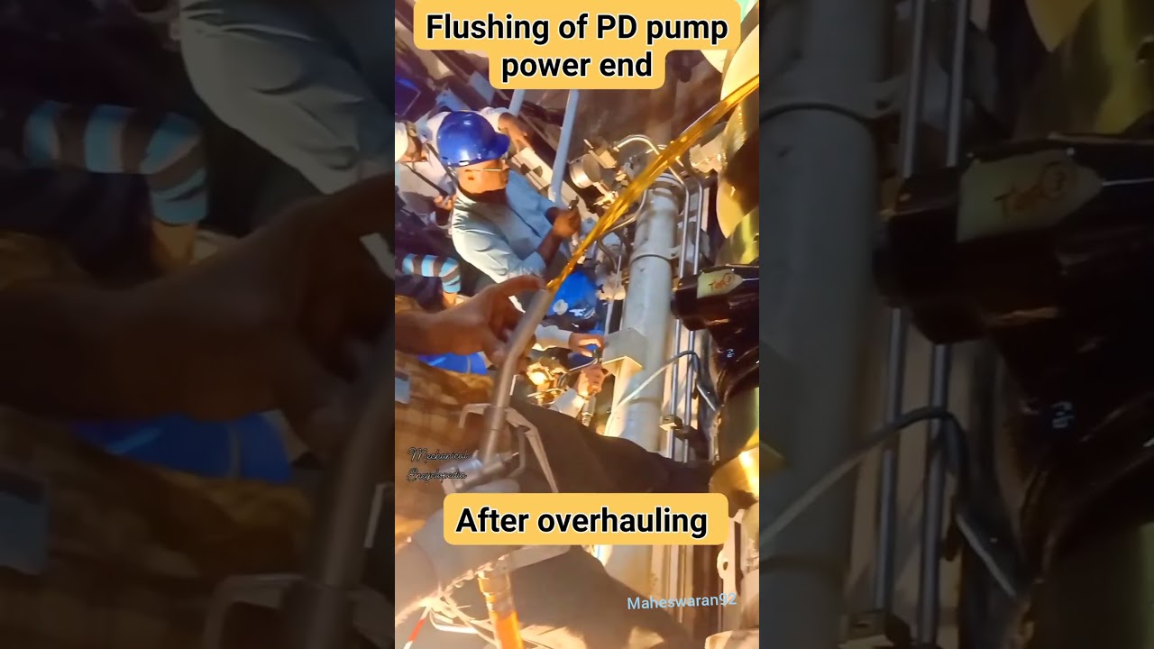 Reciprocating pump overhauling Flushing of PD pump power end afteroverhauling