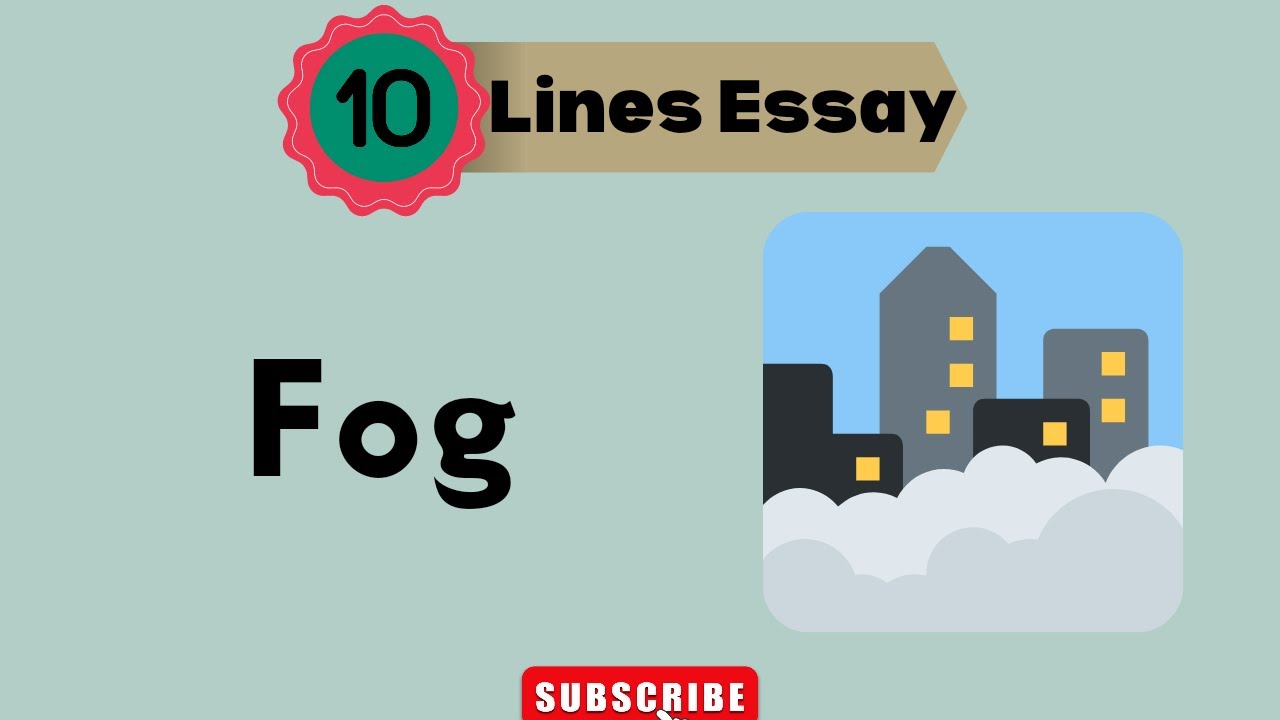 Fog Essay in English 10 Lines Write Easy