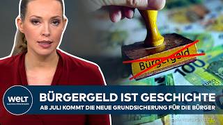 BÜRGERGELD: Reform der Sozialleistung – Ab Juli kommt die neue Grundsicherung für die Bürger