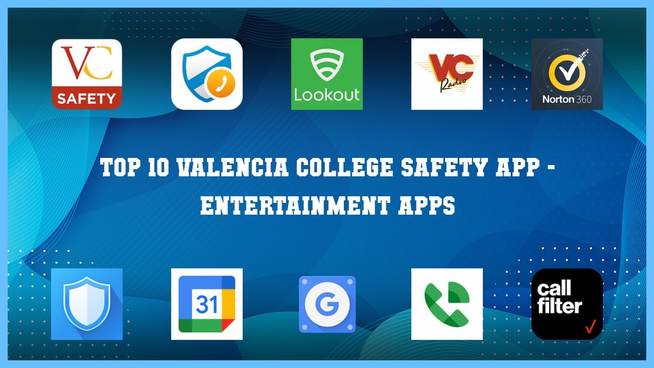 Top 10 Valencia College Safety App Android Apps YouTube
