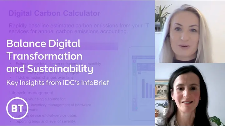 How To Balance Digital Transformation + Sustainability - IDC’s Sustainability Secrets ○ BT Business