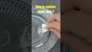 Super glue and table salt? Effective glue removal methods you haven‘t seen👍🏻🥳 #shorts  #removal