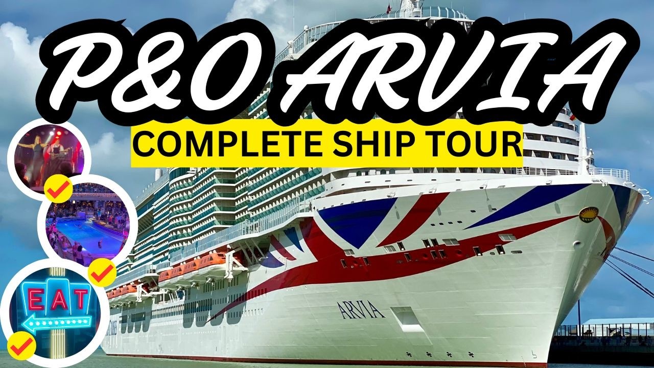 p-o-arvia-a-proper-full-ship-tour-of-britain-s-biggest-cruise-ship