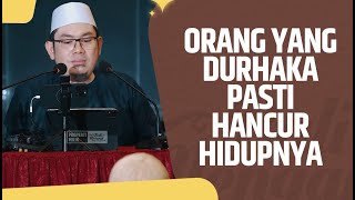 Video Pendek: Orang Yang Durhaka Pasti Hancur Hidupnya - Ustadz Ahmad Zainuddin Al Banjary, Lc