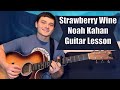 Strawberry Wine Noah Kahan Guitar Tutorial Tabs 