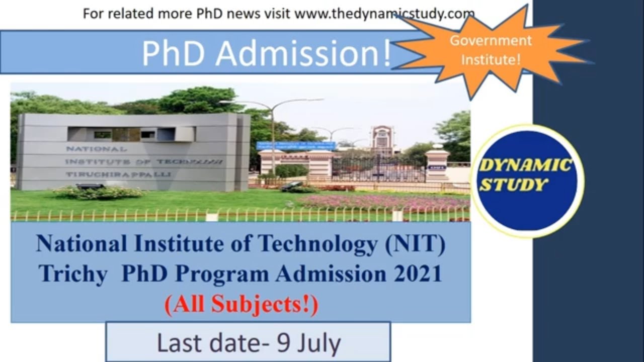 National Institute of Technology (NIT) Trichy PhD Program Admission 2021